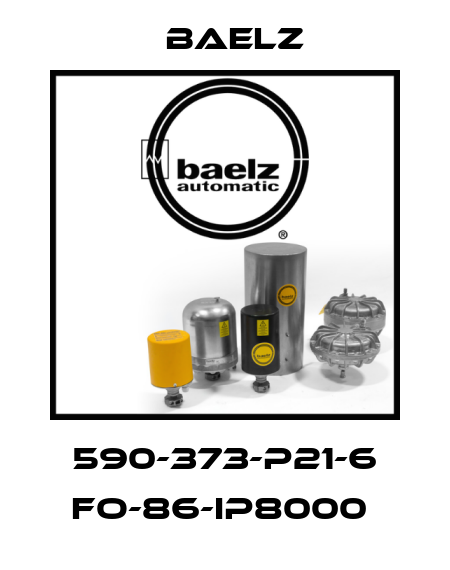 590-373-P21-6 FO-86-IP8000  Baelz