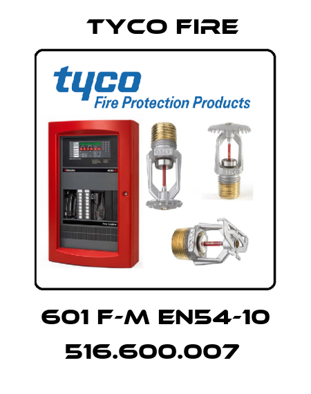 601 F-M EN54-10 516.600.007  Tyco Fire