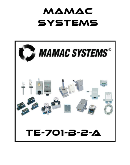 TE-701-B-2-A  Mamac Systems