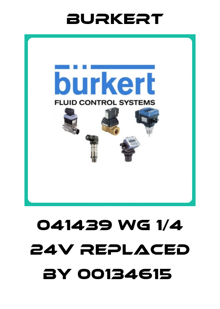 041439 WG 1/4 24V replaced by 00134615  Burkert