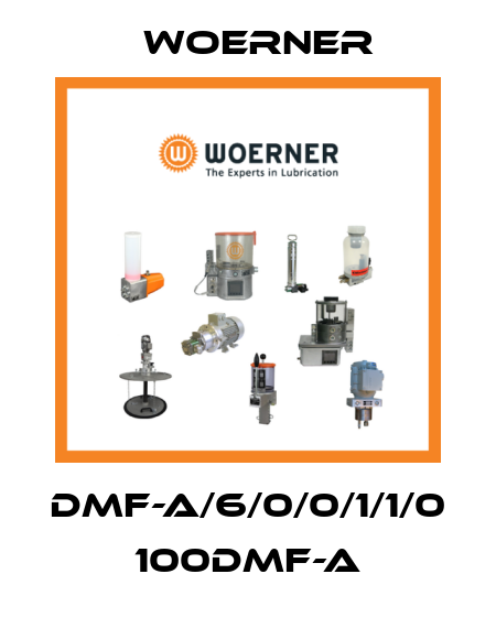 DMF-A/6/0/0/1/1/0 100DMF-A Woerner