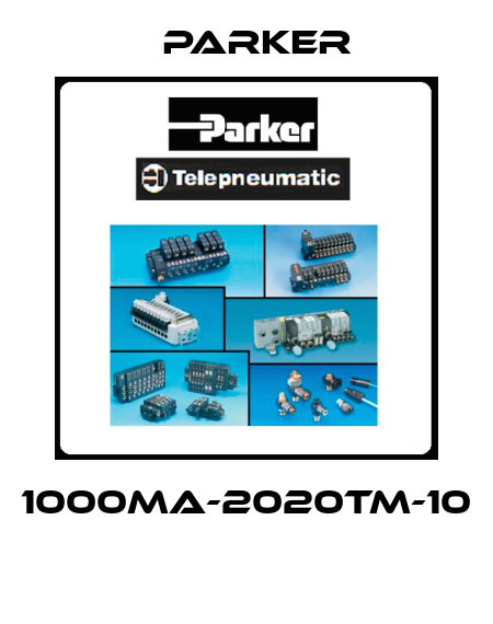 1000MA-2020TM-10  Parker