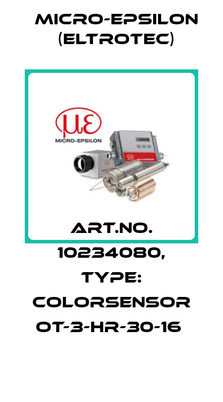 Art.No. 10234080, Type: colorSENSOR OT-3-HR-30-16  Micro-Epsilon (Eltrotec)