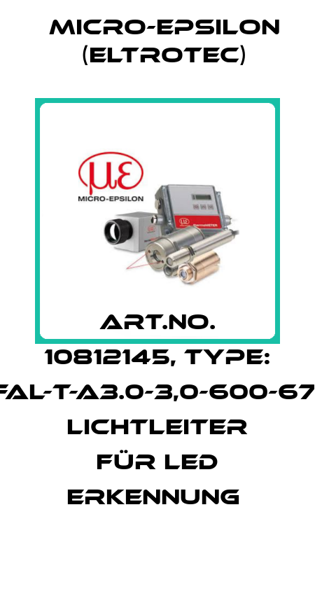 Art.No. 10812145, Type: FAL-T-A3.0-3,0-600-67° Lichtleiter für LED Erkennung  Micro-Epsilon (Eltrotec)