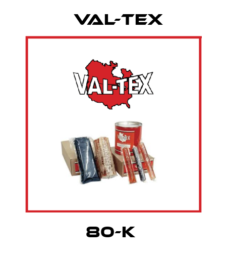 80-K  Val-Tex
