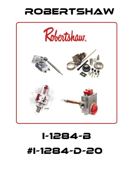 I-1284-B #I-1284-D-20  Robertshaw
