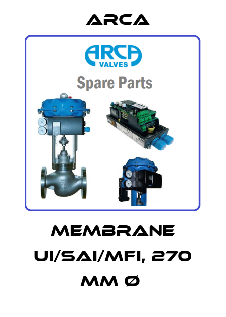 Membrane UI/SAI/MFI, 270 mm Ø  ARCA