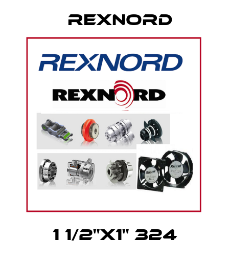 1 1/2"X1" 324 Rexnord