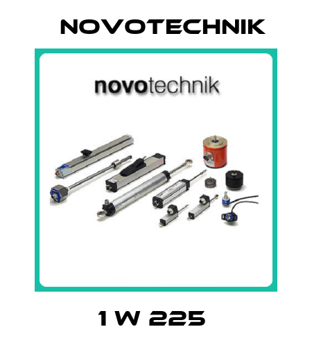 1 W 225  Novotechnik