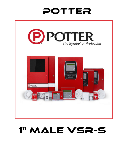 1" Male VSR-S  Potter