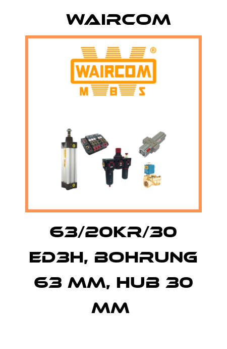 63/20KR/30 ED3H, BOHRUNG 63 MM, HUB 30 MM  Waircom