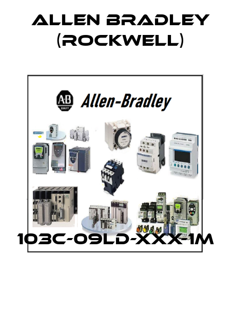 103C-09LD-XXX-1M  Allen Bradley (Rockwell)