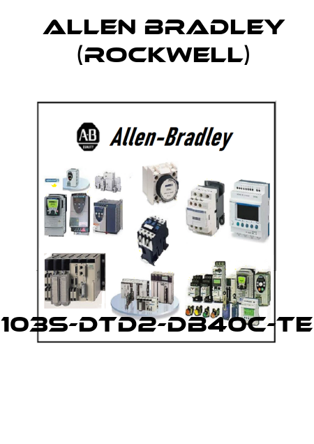 103S-DTD2-DB40C-TE  Allen Bradley (Rockwell)