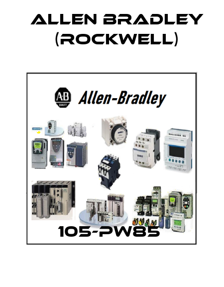105-PW85  Allen Bradley (Rockwell)
