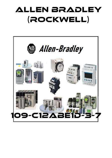 109-C12ABE1D-3-7  Allen Bradley (Rockwell)