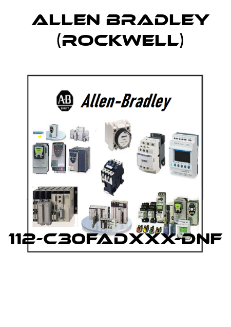 112-C30FADXXX-DNF  Allen Bradley (Rockwell)