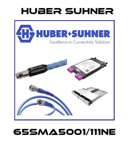 65SMA5001/111NE  Huber Suhner