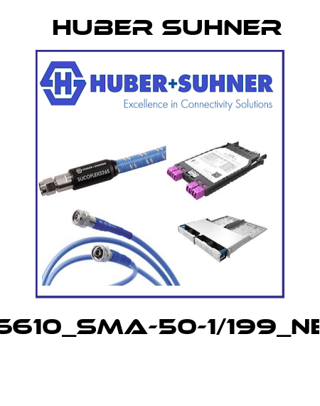 6610_SMA-50-1/199_NE  Huber Suhner