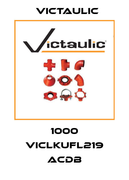 1000 VICLKUFL219 ACDB Victaulic