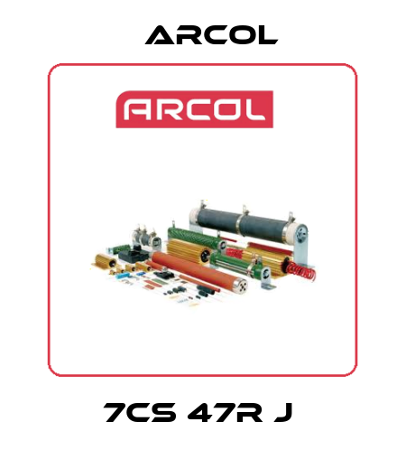 7CS 47R J  Arcol