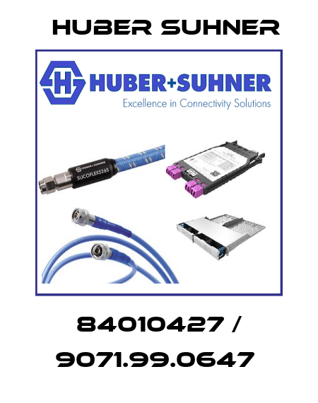 84010427 / 9071.99.0647  Huber Suhner