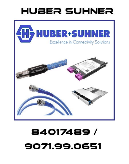 84017489 / 9071.99.0651  Huber Suhner