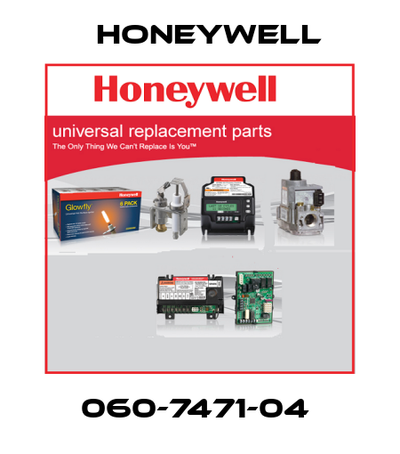 060-7471-04  Honeywell