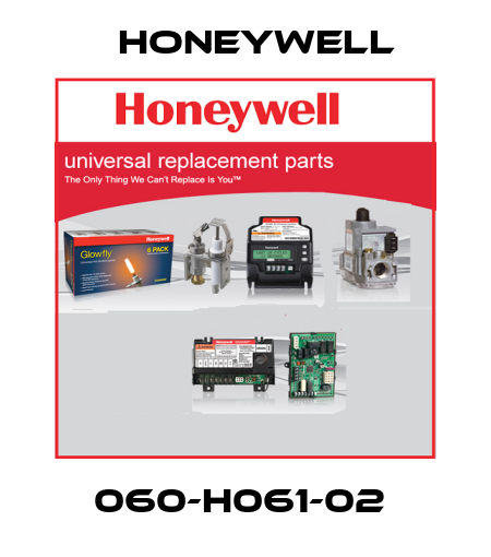 060-H061-02  Honeywell