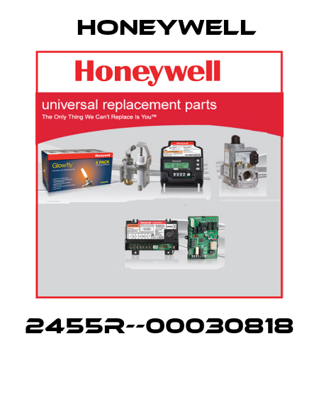 2455R--00030818  Honeywell