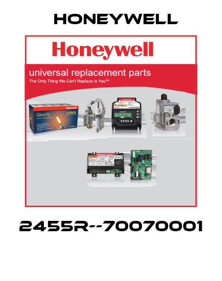 2455R--70070001  Honeywell