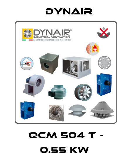 QCM 504 T - 0.55 kW  Dynair