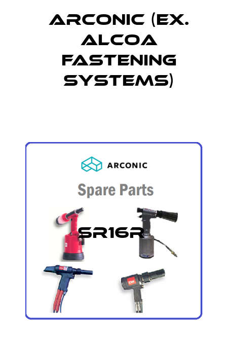 SR16R  Arconic (ex. Alcoa Fastening Systems)
