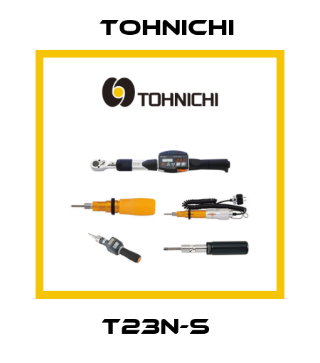 T23N-S  Tohnichi