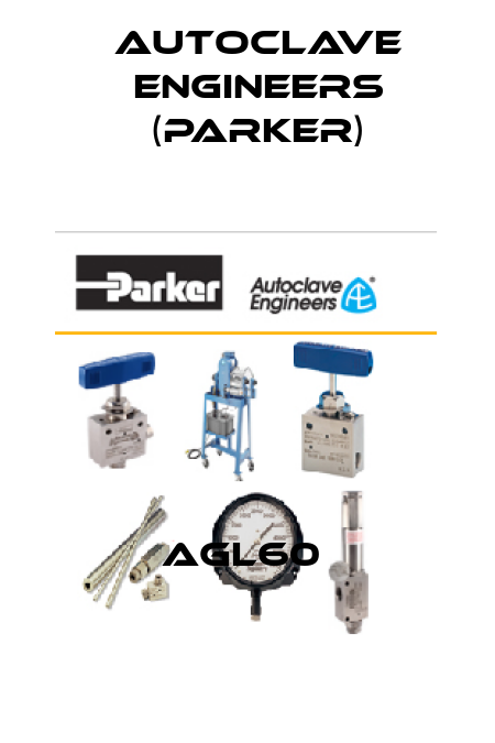 AGL60  Autoclave Engineers (Parker)