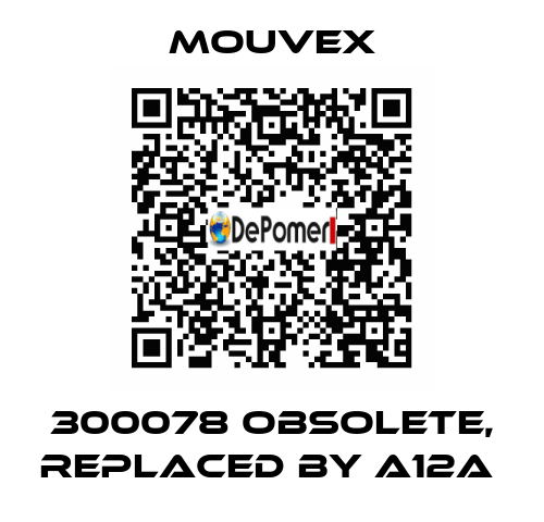 300078 obsolete, replaced by A12A  MOUVEX