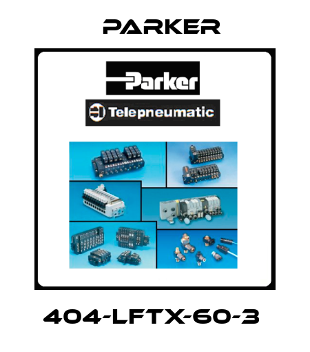 404-LFTX-60-3  Parker