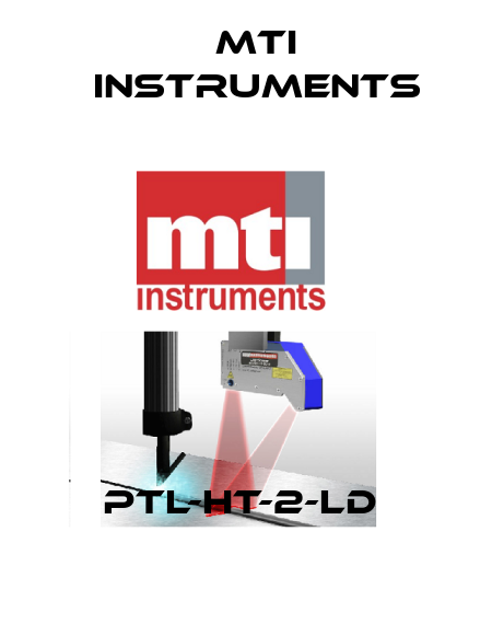 PTL-HT-2-LD  Mti instruments