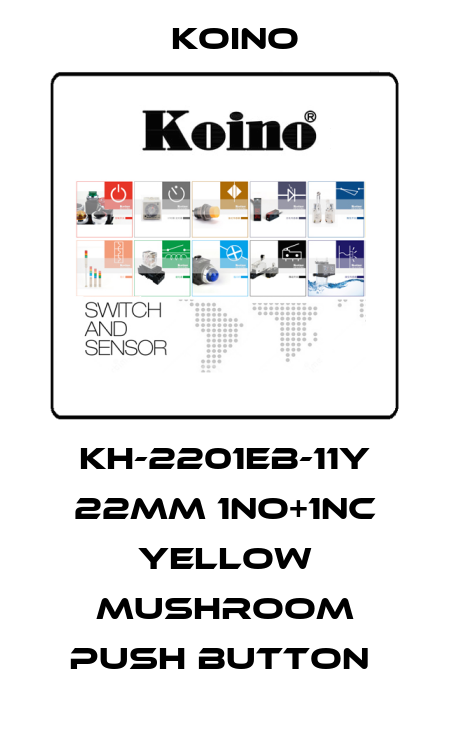 KH-2201EB-11Y 22mm 1NO+1NC Yellow Mushroom Push Button  Koino