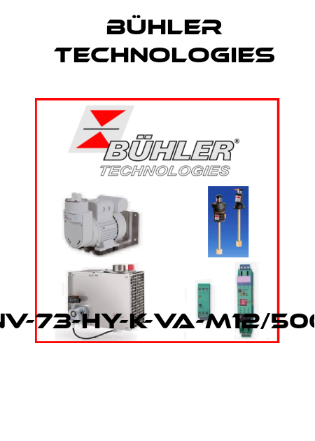 NV-73-HY-K-VA-M12/500  Bühler Technologies