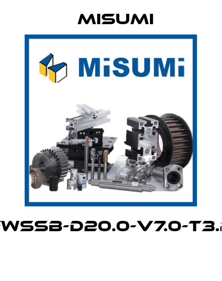 FWSSB-D20.0-V7.0-T3.2  Misumi
