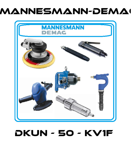 DKUN - 50 - KV1F  Mannesmann-Demag
