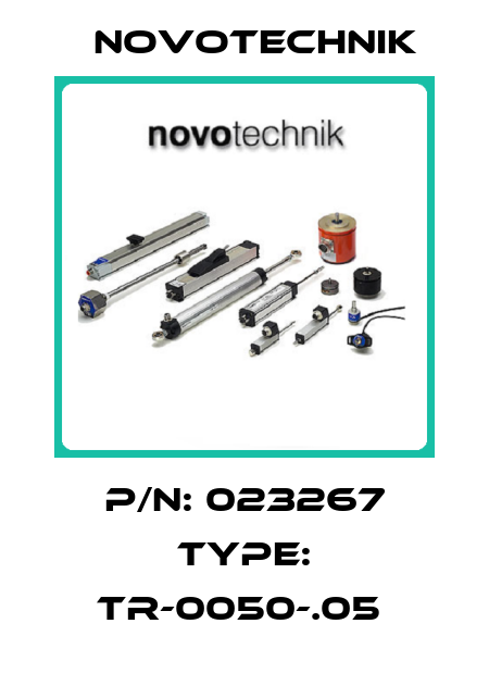 P/N: 023267 Type: TR-0050-.05  Novotechnik