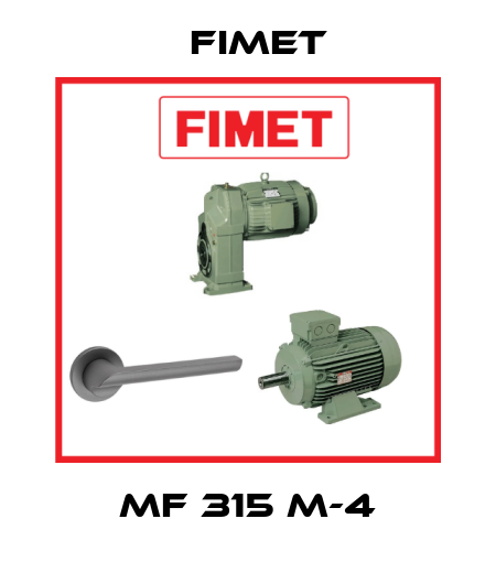 MF 315 M-4 Fimet