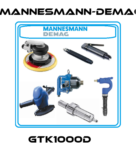GTK1000D      Mannesmann-Demag