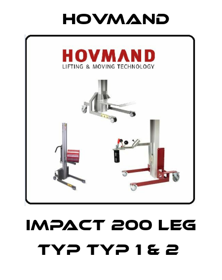 IMPACT 200 LEG TYP Typ 1 & 2  HOVMAND