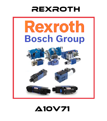 A10V71  Rexroth