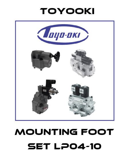 MOUNTING FOOT SET LP04-10 Toyooki