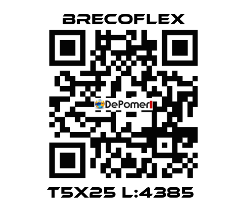 T5X25 L:4385  Brecoflex