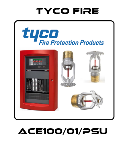 ACE100/01/PSU  Tyco Fire