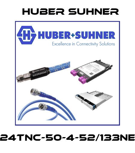24TNC-50-4-52/133NE Huber Suhner